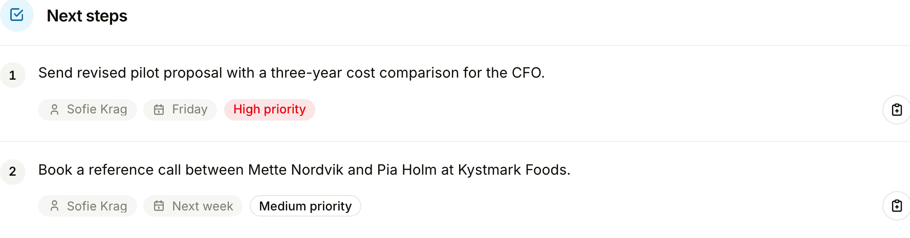 Proposed follow-ups after a meeting, each with the passage it is based on
