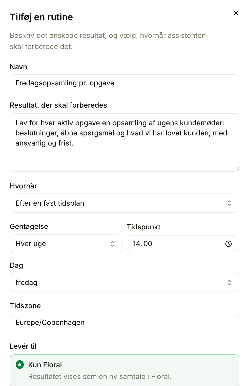 Rutineformularen: en fredagsopsamling pr. opgave