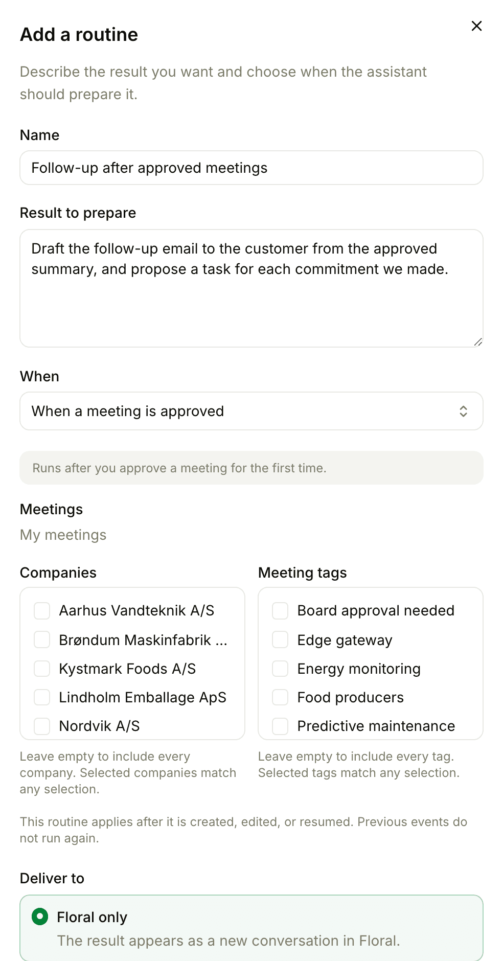 The routine form: a follow-up that runs when a meeting is approved